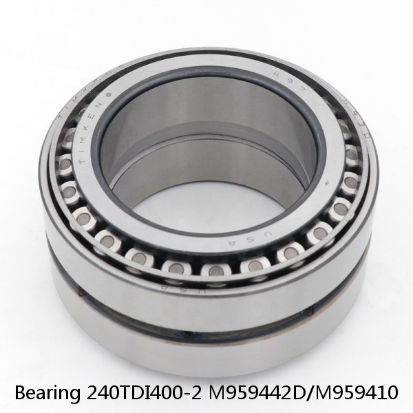 Bearing 240TDI400-2 M959442D/M959410