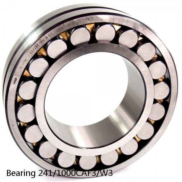 Bearing 241/1000CAF3/W3