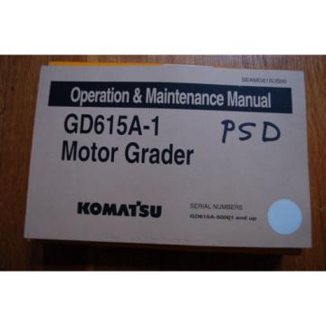 KOMATSU GD615A-1 Motor Grader Owner Operator Operation Maintenance Manual book