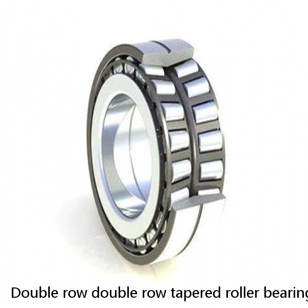 Double row double row tapered roller bearings (inch series) HM237546D/HM237510