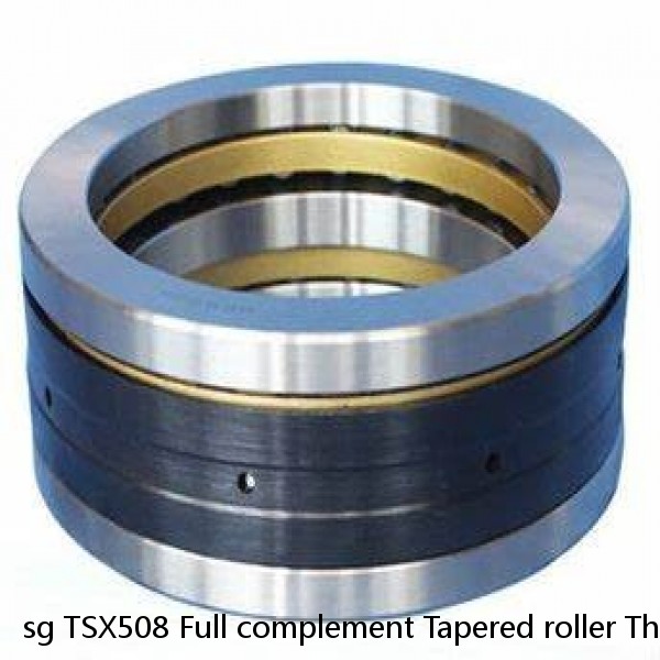 sg TSX508 Full complement Tapered roller Thrust bearing