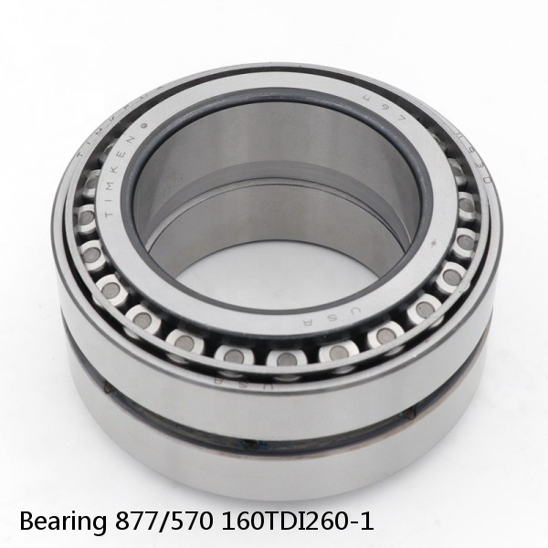 Bearing 877/570 160TDI260-1