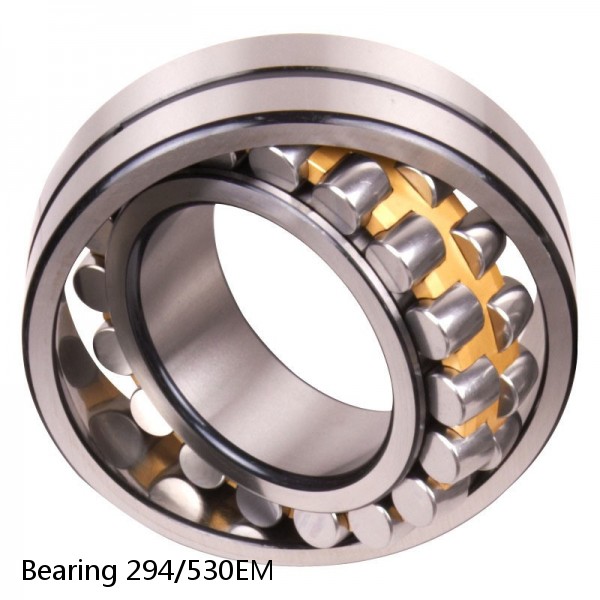 Bearing 294/530EM