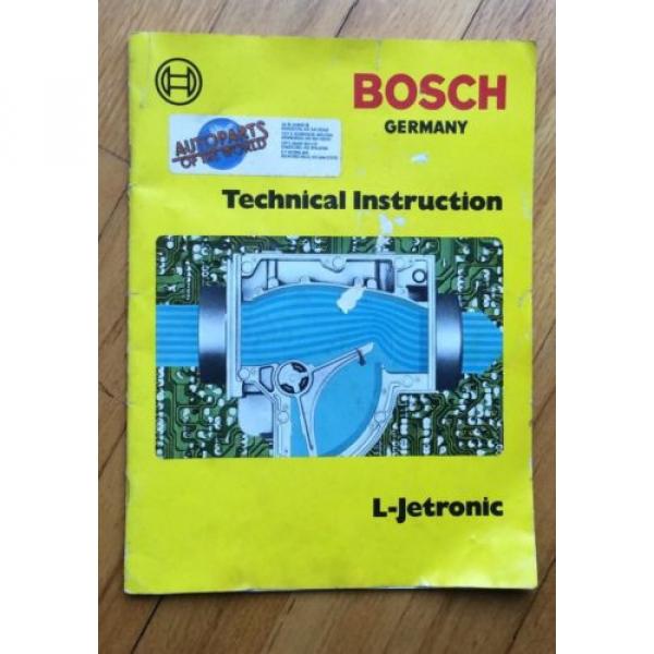 Bosch L-Jetronic Technical Instruction 1982 Ed. BMW Mercedes VW Fuel Injection #1 image